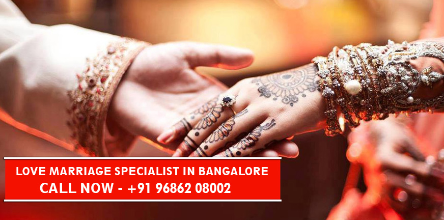Love Marriage Specialist in Bangalore